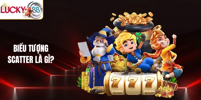 Biểu tượng Scatter là gì?